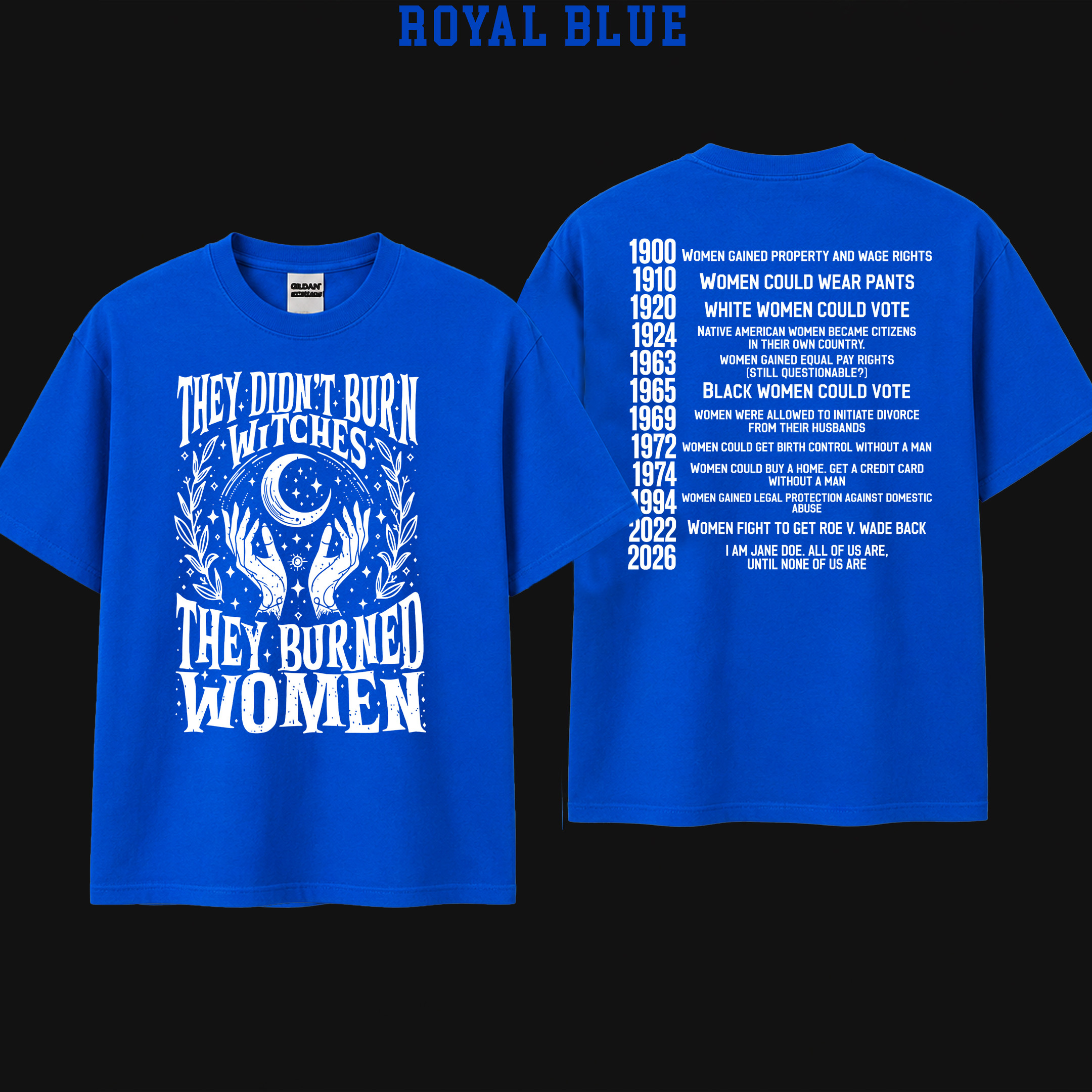 NA – 2026 I am Jane Doe They Didn’t Burn Witches TSHIRT - Image 3